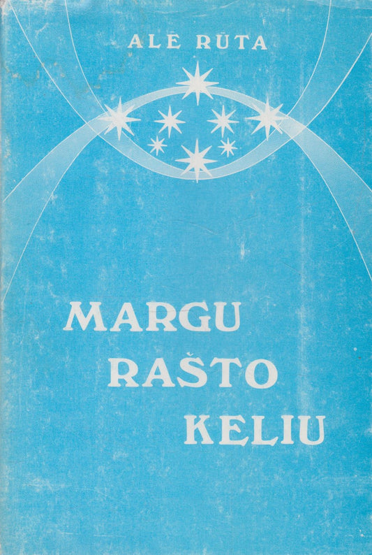 Alė Rūta - Margu rašto keliu