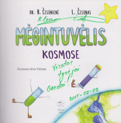 R. Česūnienė, L. Česūnas - Mėgintuvėlis kosmose (su autorių dedikacija!)