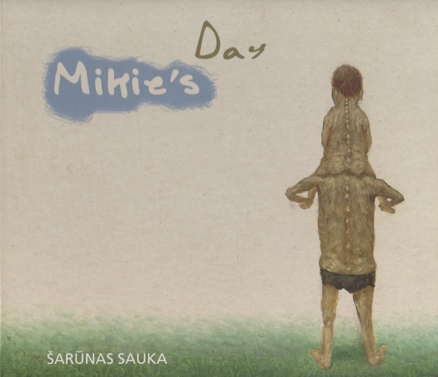 Šarūnas Sauka - Mikie’s day