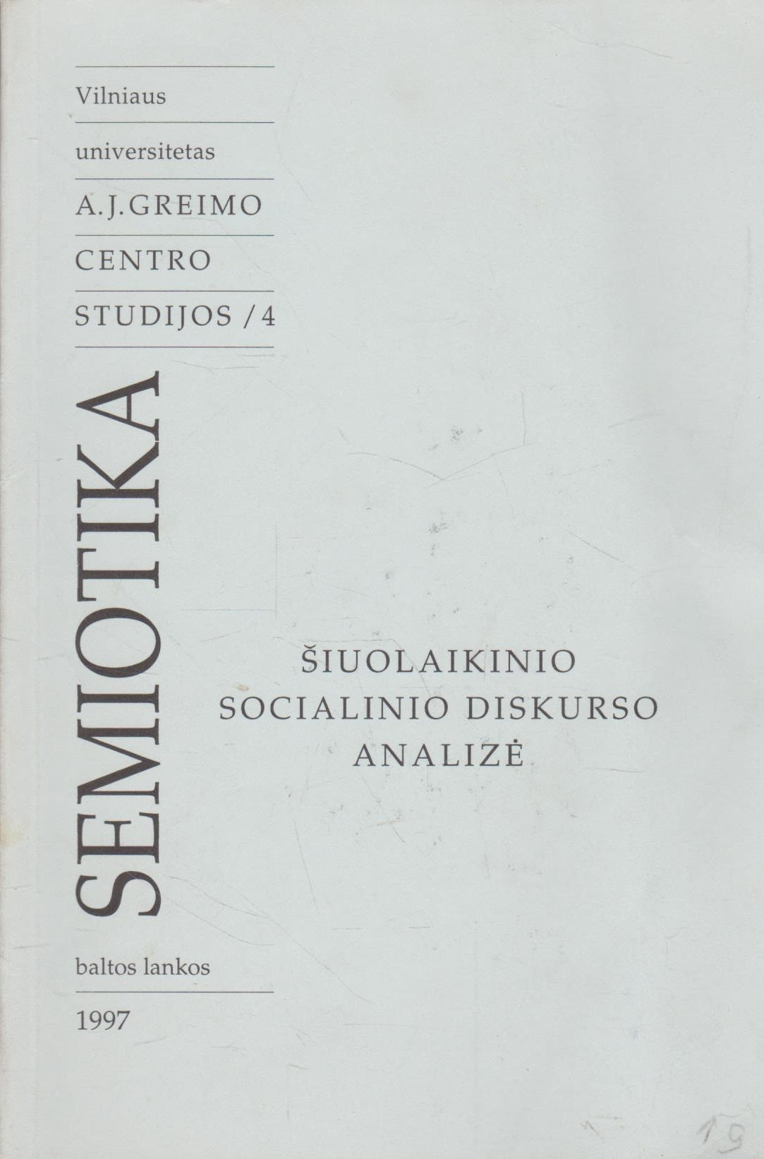 Šiuolaikinio socialinio diskurso analizė