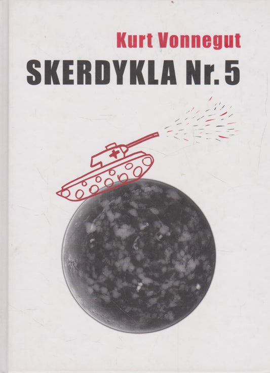 Kurt Vonnegut - Skerdykla Nr. 5