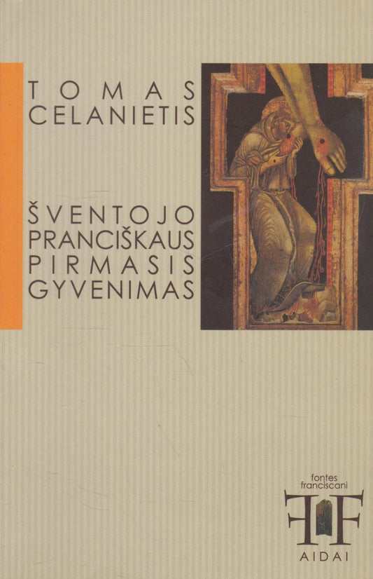 Tommaso da Celano - Šv. Pranciškaus pirmasis gyvenimas