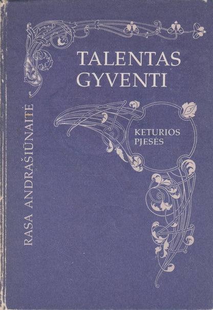 Rasa Andrašiūnaitė - Talentas gyventi (aut. dedikacija)