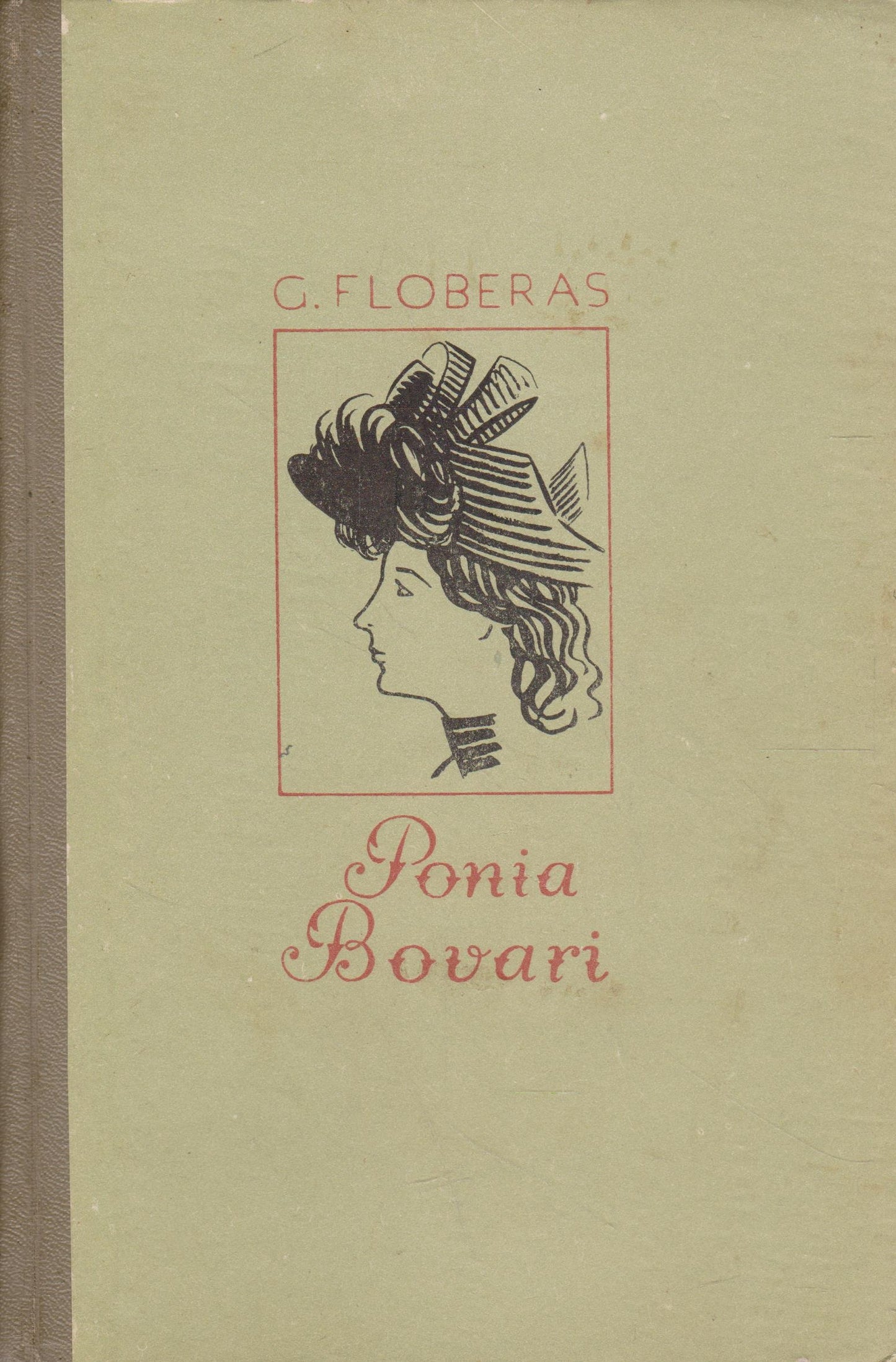 Gustave Flaubert - Ponia Bovari