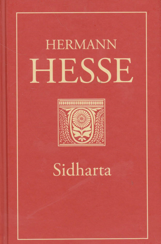 Hermann Hesse - Sidhartha : indiška poema