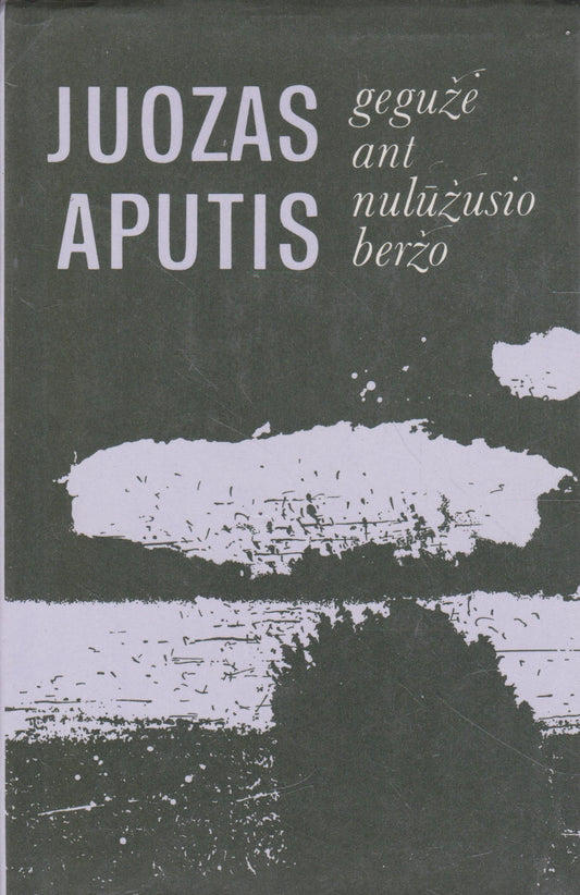 Juozas Aputis - Gegužė ant nulūžusio beržo