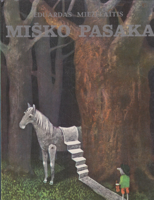 E. Mieželaitis - Miško pasaka