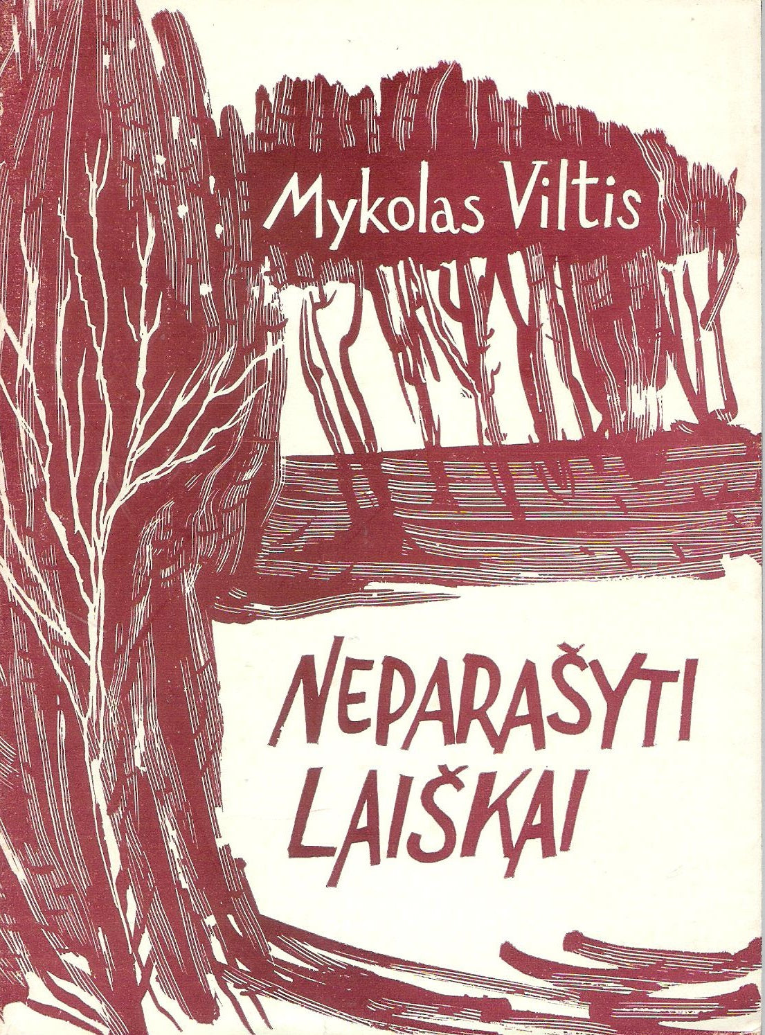 Mykolas Viltis - Neparašyti laiškai : eilėraščiai, 1966, New York