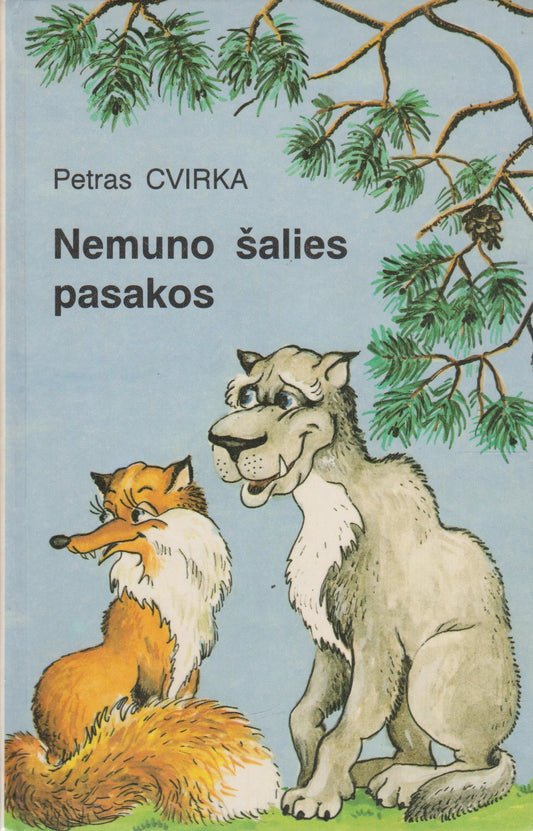 Petras Cvirka - Nemuno šalies pasakos