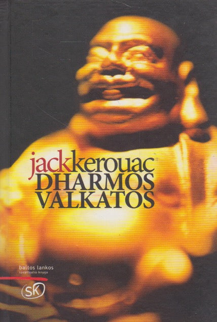 Jack Kerouac - Dharmos valkatos