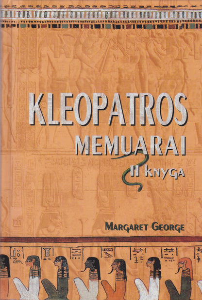 Margaret George - Kleopatros memuarai