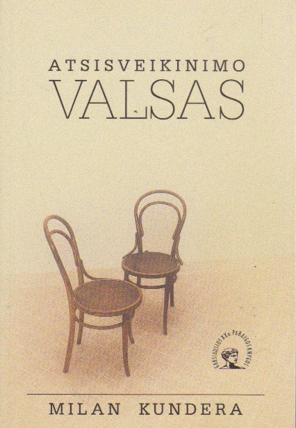 Milan Kundera - Atsisveikinimo valsas