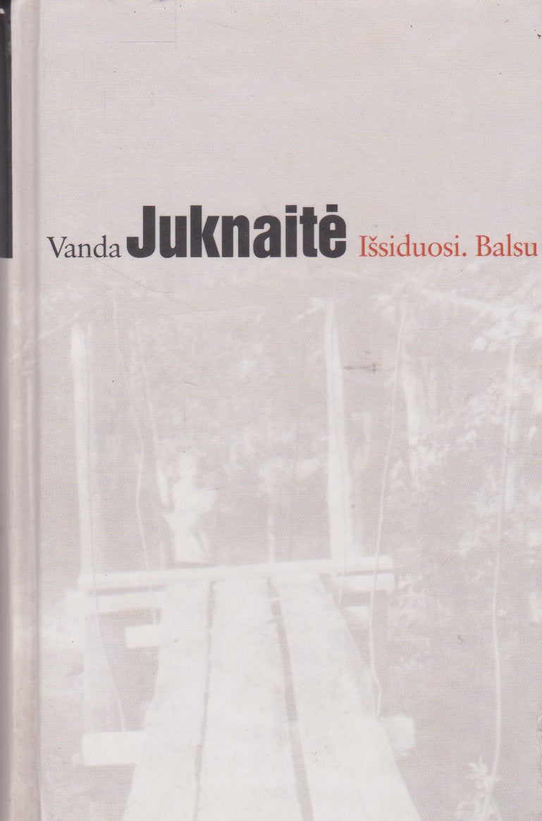 Vanda Juknaitė - Išsiduosi. Balsu