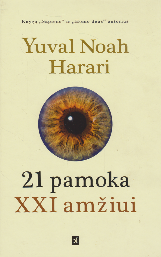 Yuval Noah Harari - 21 pamoka XXI amžiui