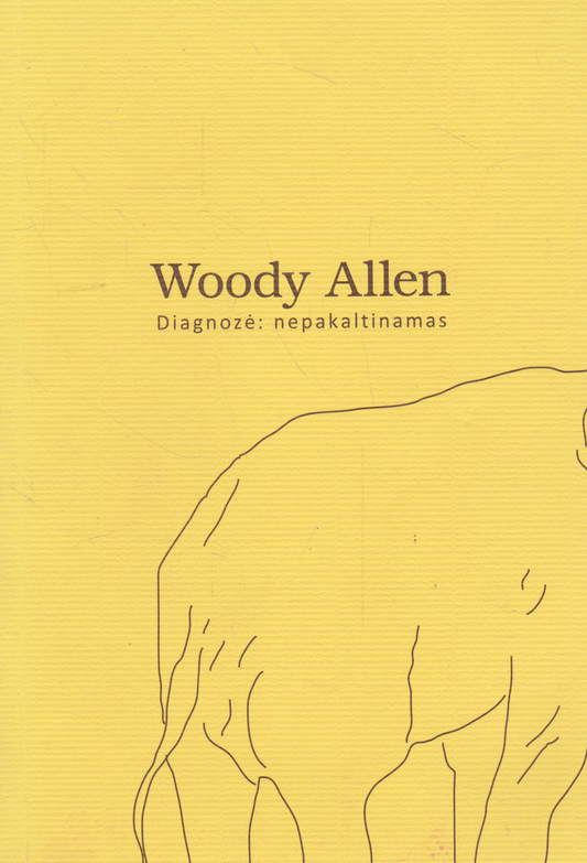 Woody Allen - Diagnozė: nepakaltinamas, 2010 m.