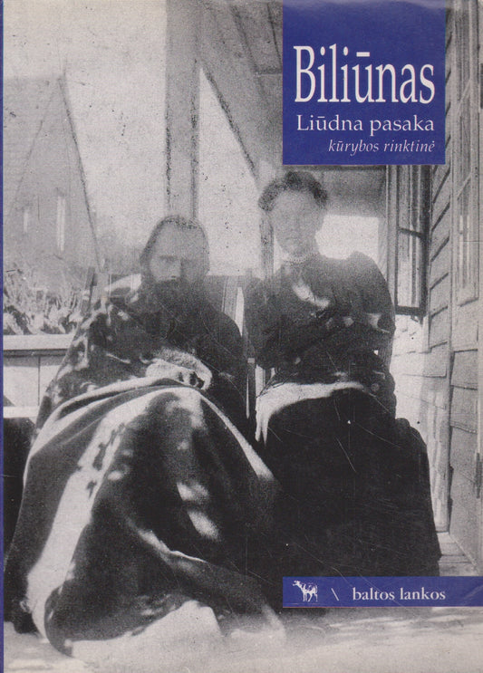 J. Biliūnas - Liūdna pasaka: kūrybos rinktinė (žr. būklę)