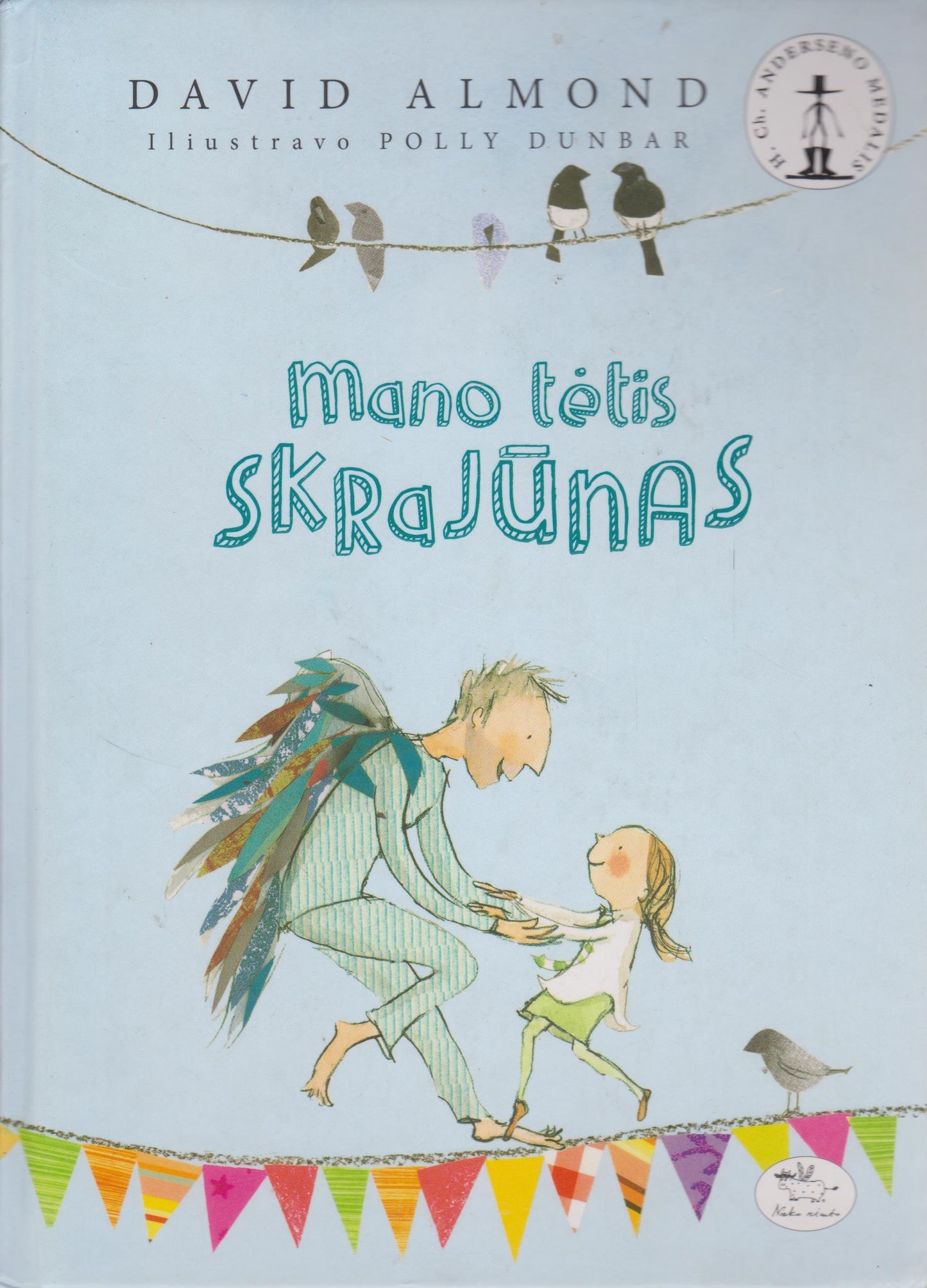 David Almond - Mano tėtis skrajūnas