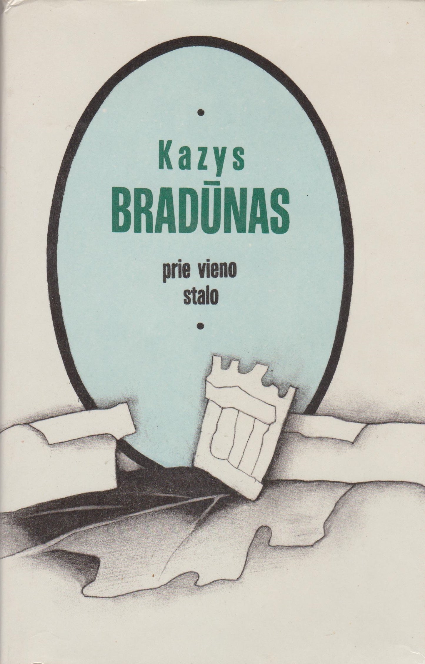 Kazys Bradūnas - Prie vieno stalo