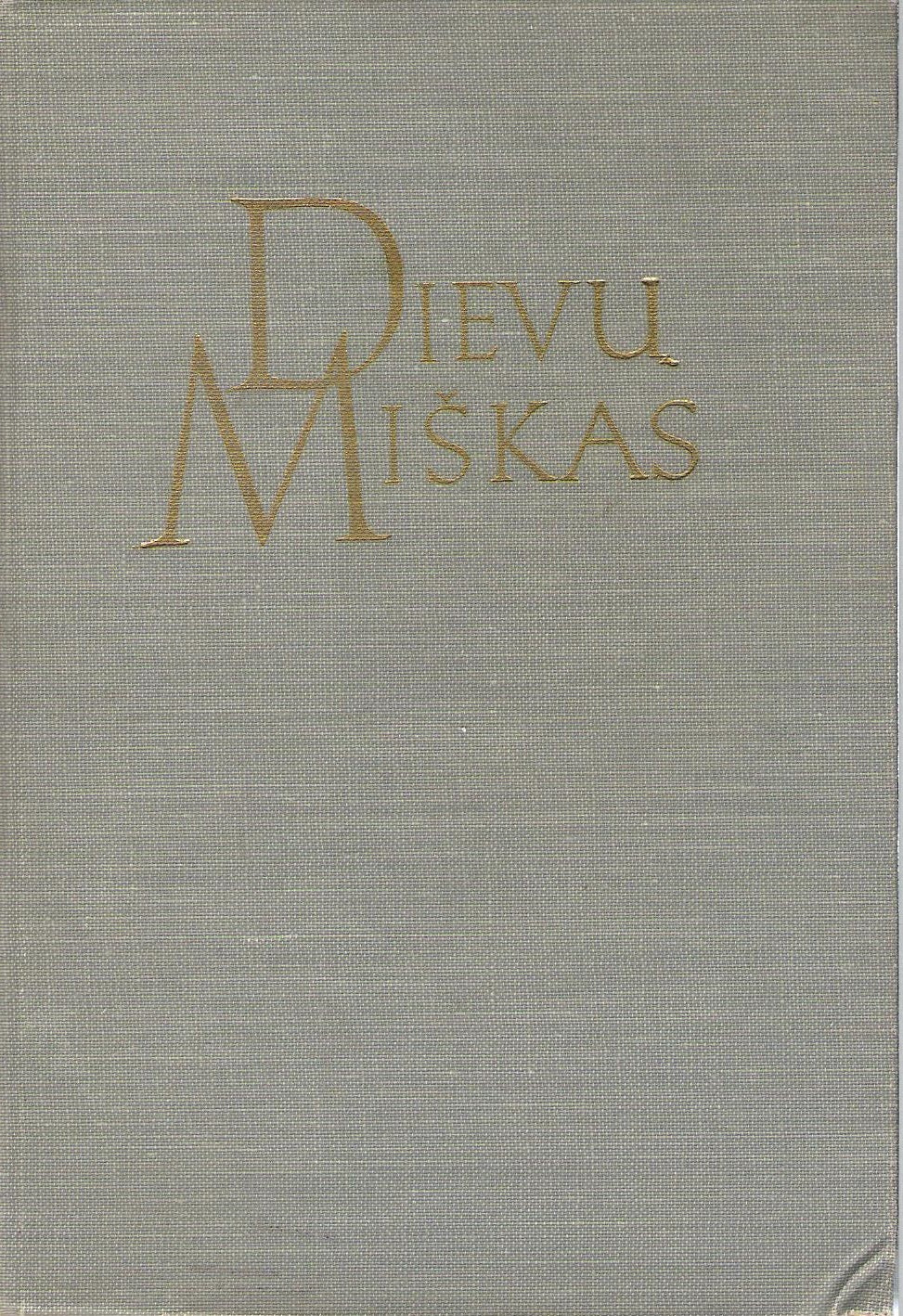 Balys Sruoga - Dievų miškas, 1957, Chicago