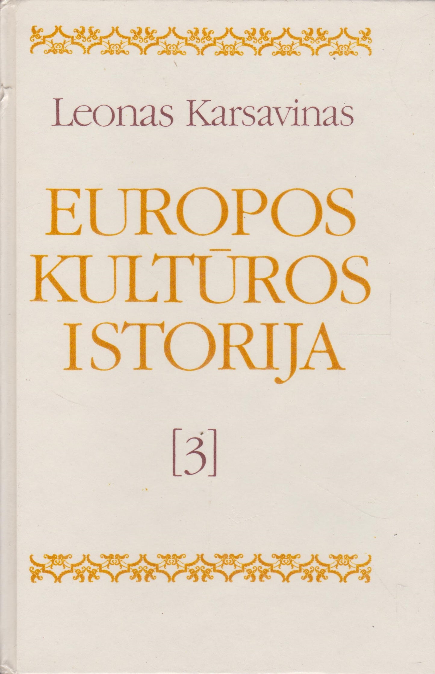 L. Karsavinas - Europos kultūros istorija (3 knygos)