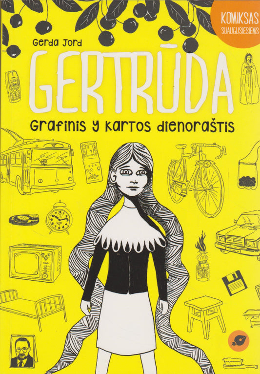 Gerda Jord - Gertrūda : grafinis Y kartos dienoraštis