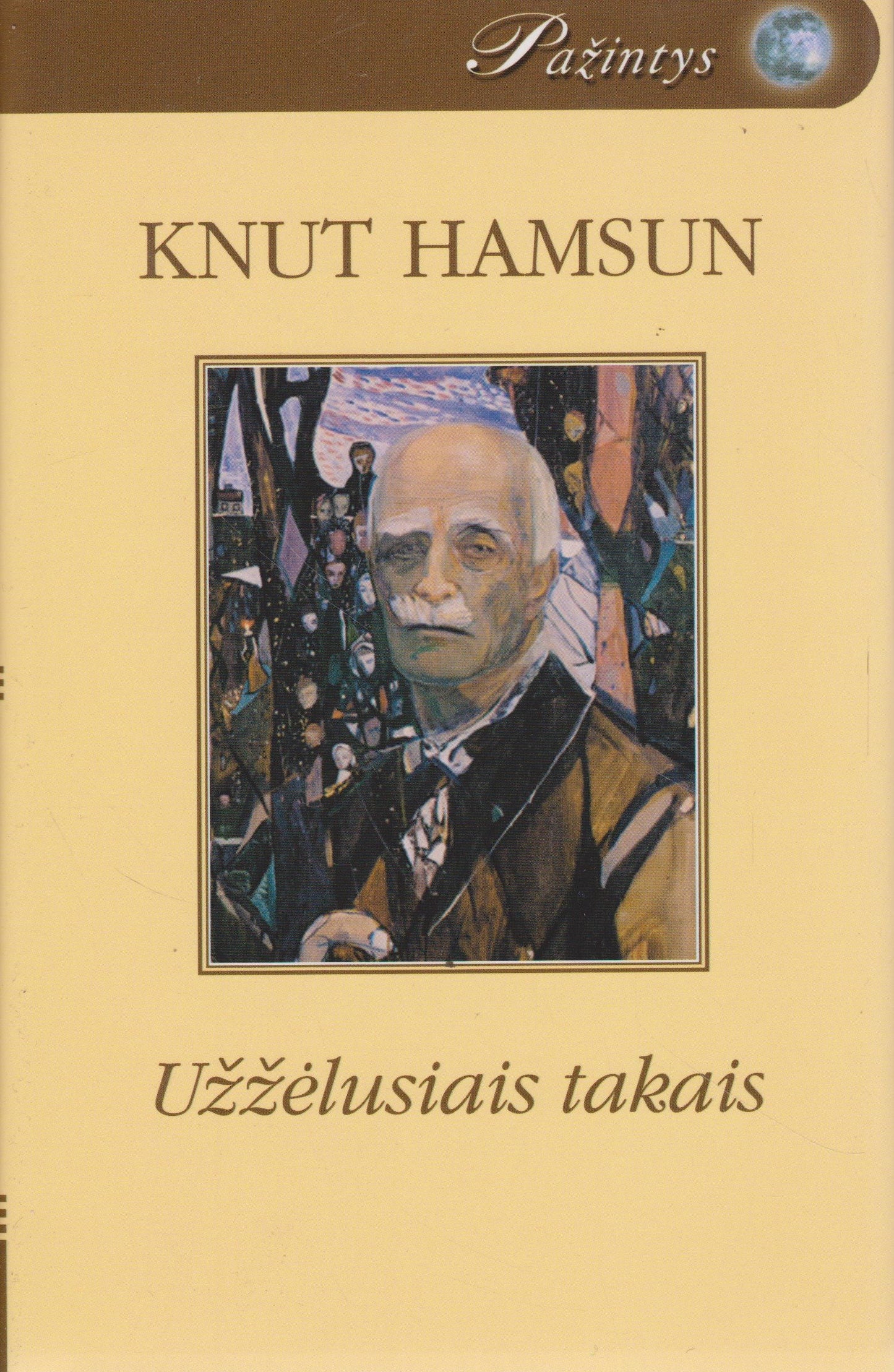Knut Hamsun - Užžėlusiais takais