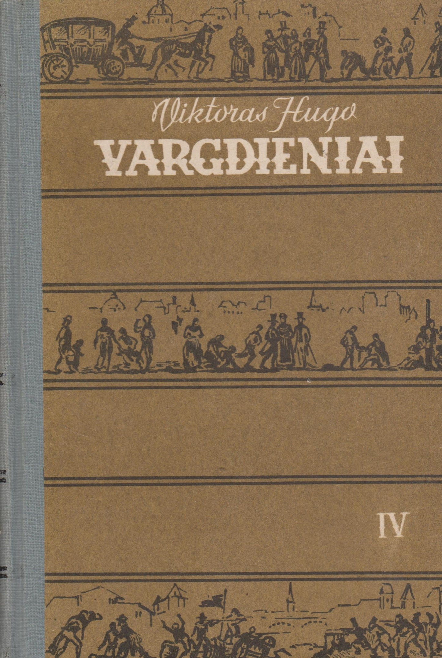 Viktoras Hugo - Vargdieniai (4 tomai)