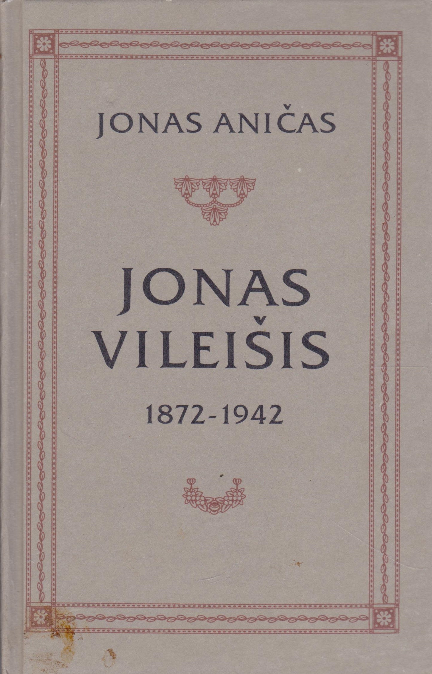 J. Aničas - Petras Vileišis / Jonas Vileišis / V., J. ir V. Vileišiai (3 knygos)