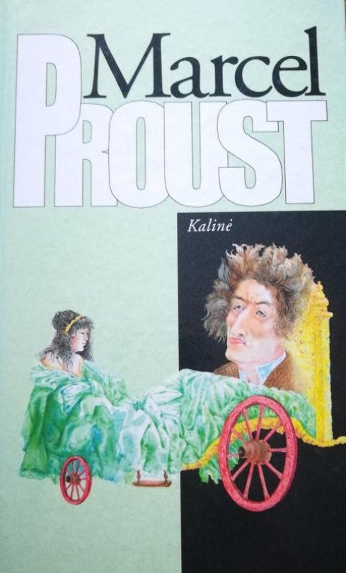 M. Proust - Kalinė