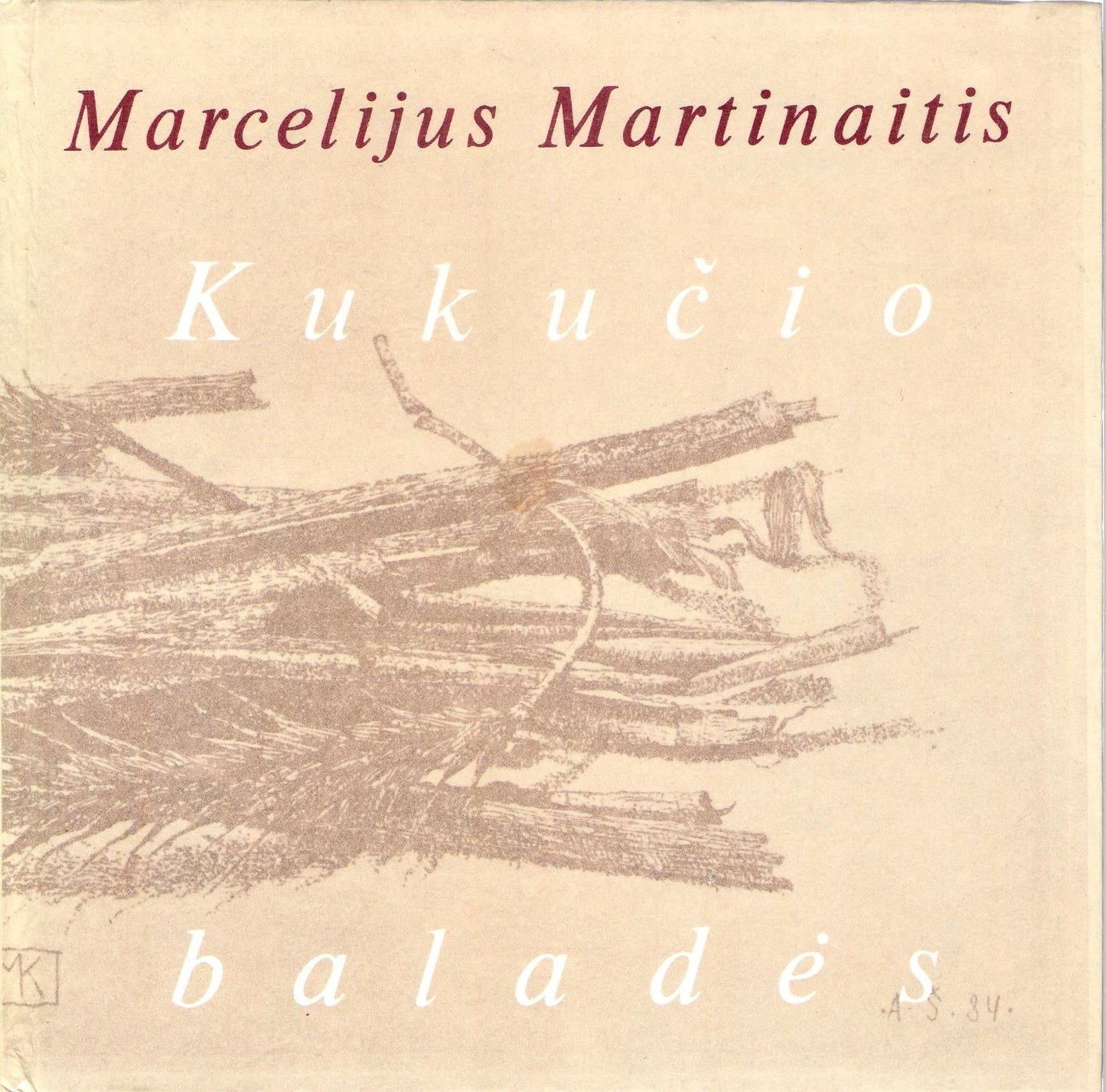 Marcelijus Martinaitis - Kukučio baladės