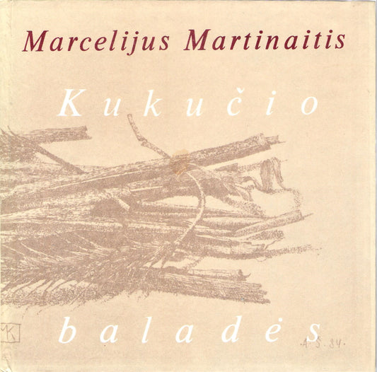 Marcelijus Martinaitis - Kukučio baladės