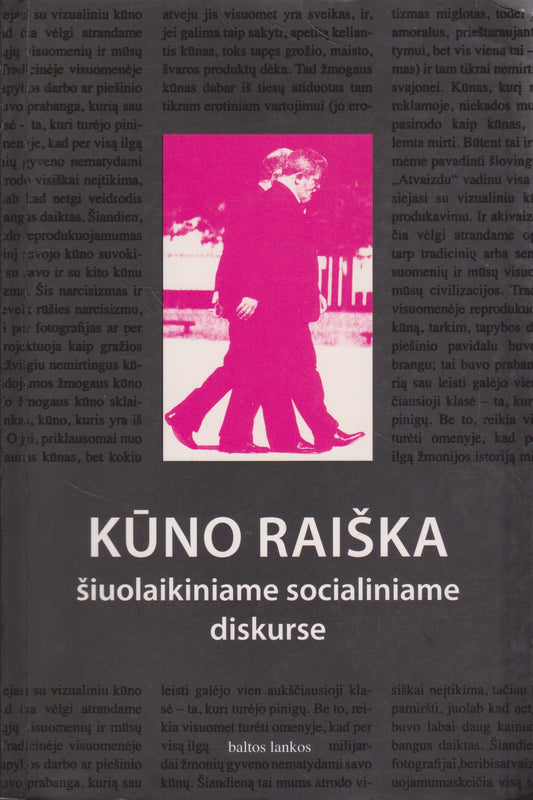 Kūno raiška šiuolaikiniame socialiniame diskurse