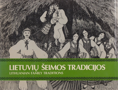 Lietuvių šeimos tradicijos; Lithuanian family traditions, Chicago