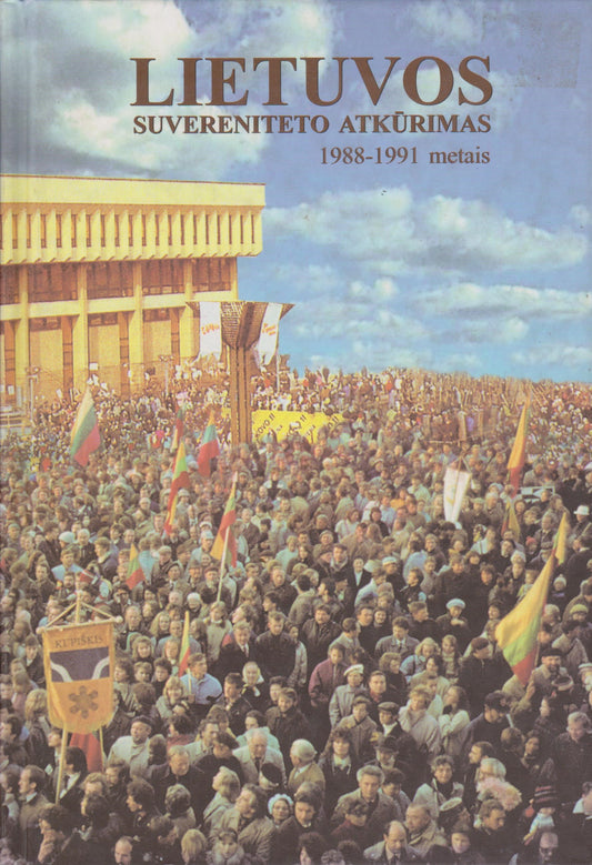 Lietuvos suvereniteto atkūrimas 1988-1991 metais