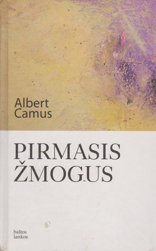 Albert Camus - Pirmasis žmogus