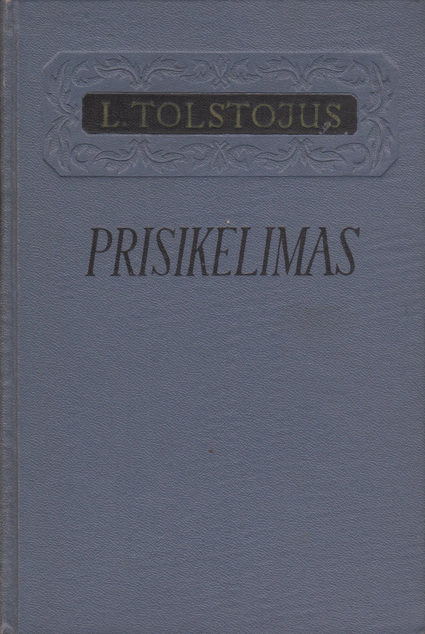 Levas Tolstojus - Prisikėlimas