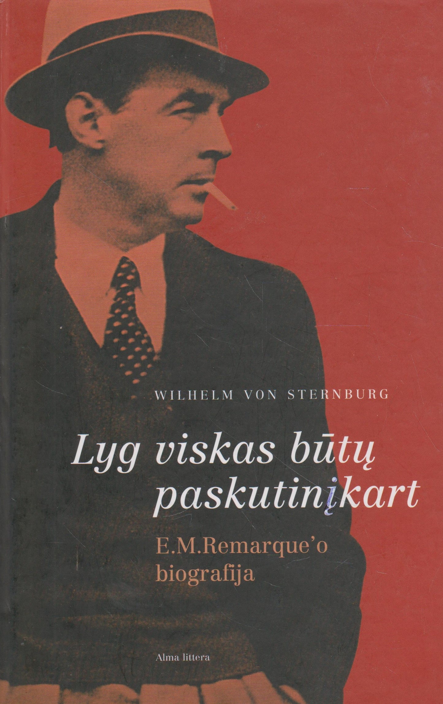 W. Von Sternburg - Lyg viskas būtų paskutinįkart