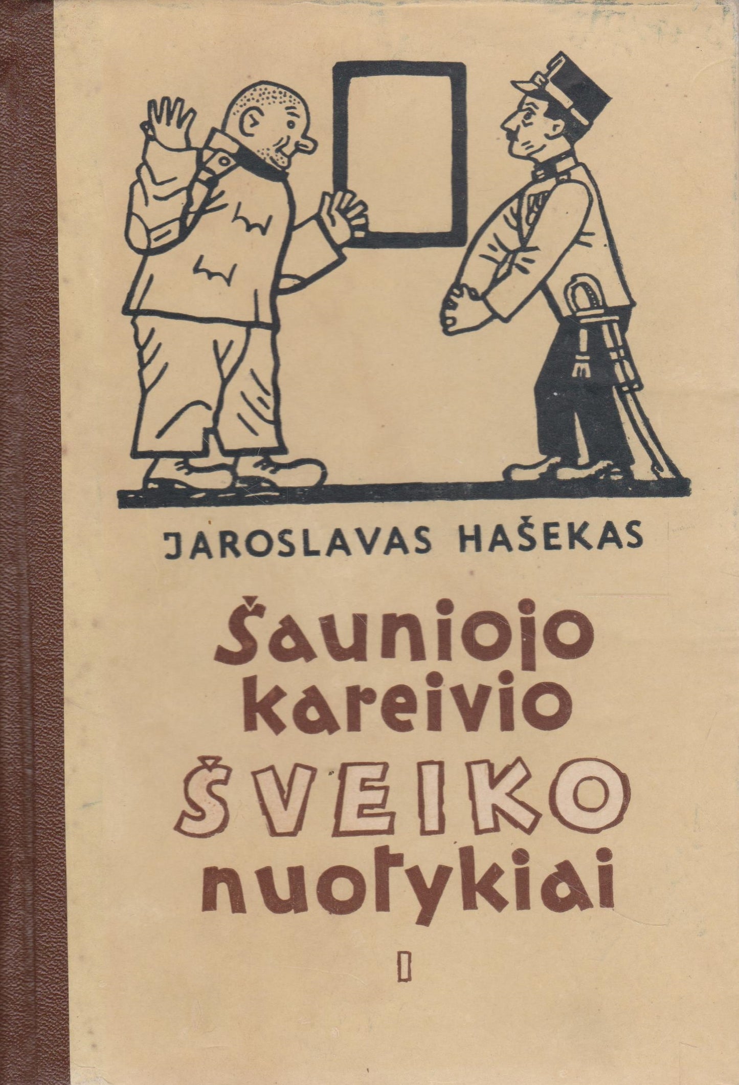 J. Hašekas - Šauniojo kareivio Šveiko nuotykiai,1956 (2 knygos) (žr. būklę)