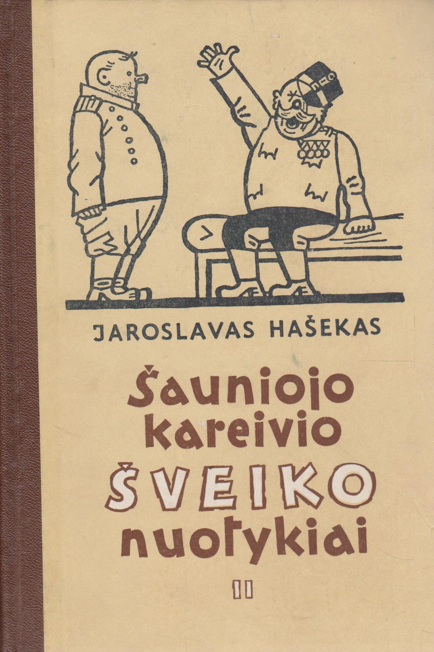 J. Hašekas - Šauniojo kareivio Šveiko nuotykiai,1956 (2 knygos) (žr. būklę)