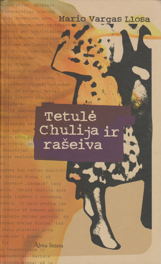 Mario Vargas Llosa - Tetulė Chulija ir rašeiva