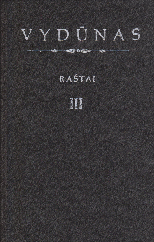 Vydūnas - Raštai (III tomas) (žr. būklę)